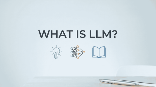 What is an LLM